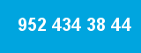 952 434 38 44 952 434 38 44